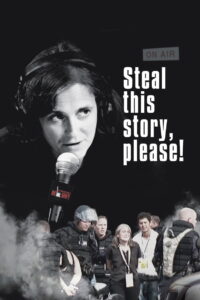 Steal This Story, Please!